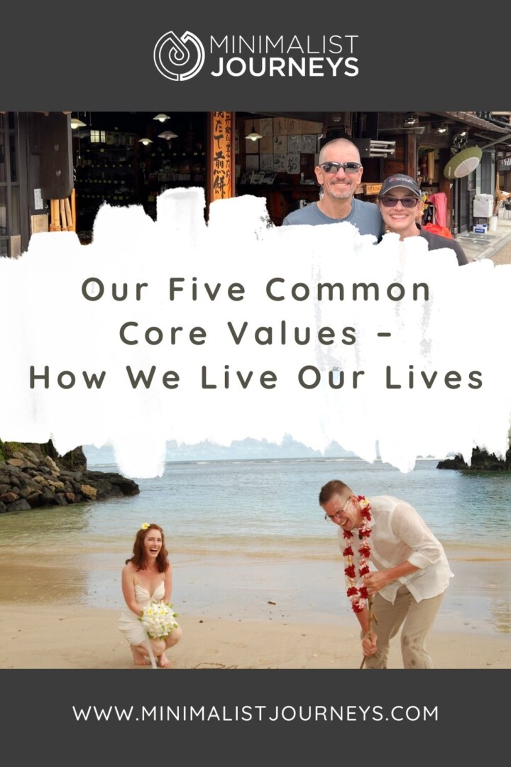Our Five Common Core Values – How We Live Our Lives
