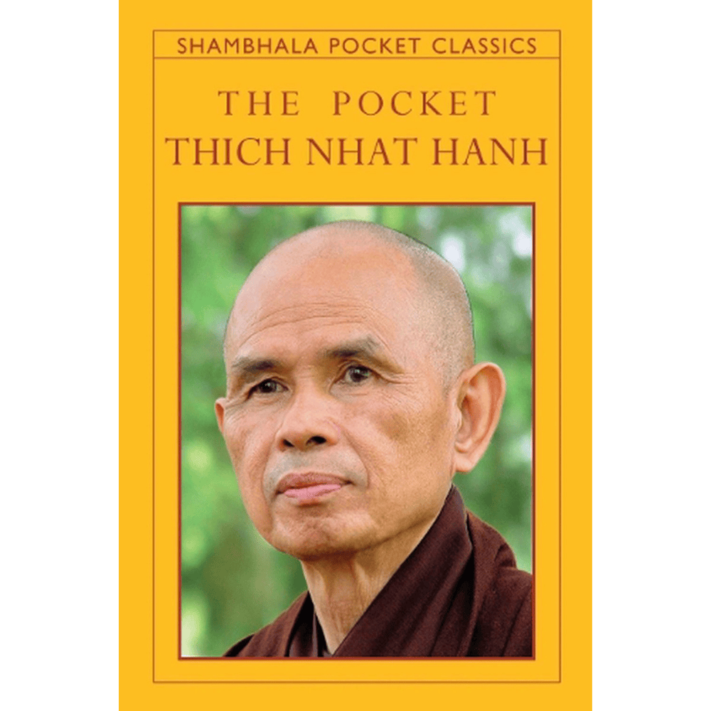 The Pocket Thich Nhat Hanh The Pocket Thich Nhat Hanh Book Cover Showing Zen Master Portrait And Mindfulness Teachings