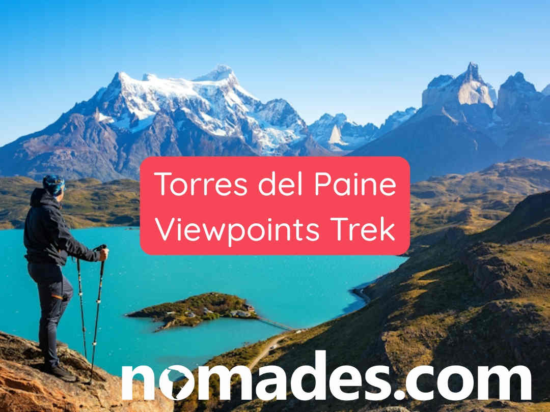 Torres del Paine Viewpoints Trek from Puerto Natales